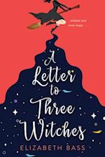 The Letter to Three Witches