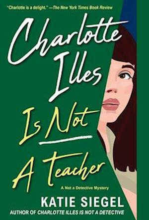 Charlotte Illes Is Not a Teacher