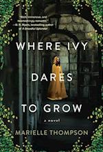 Where Ivy Dares to Grow