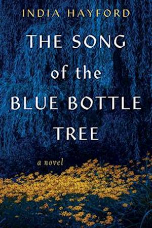 The Song of the Blue Bottle Tree