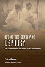 Out of the Shadow of Leprosy