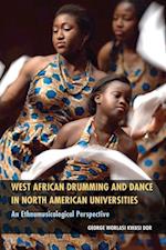 West African Drumming and Dance in North American Universities