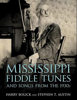 Mississippi Fiddle Tunes and Songs from the 1930s