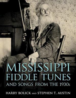 Mississippi Fiddle Tunes and Songs from the 1930s