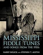 Mississippi Fiddle Tunes and Songs from the 1930s