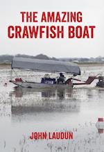 Amazing Crawfish Boat