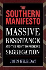 Day, J:  The Southern Manifesto