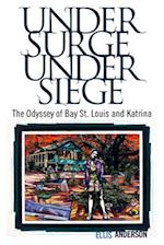 Under Surge, Under Siege