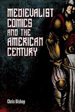 Medievalist Comics and the American Century