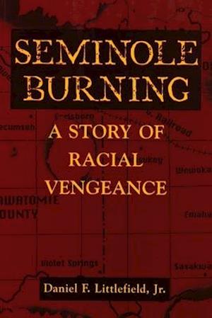 Seminole Burning: A Story of Racial Vengeance