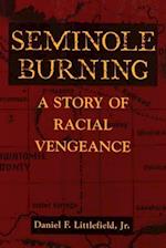 Seminole Burning: A Story of Racial Vengeance 