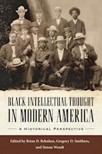 Black Intellectual Thought in Modern America