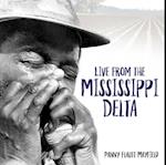Live from the Mississippi Delta