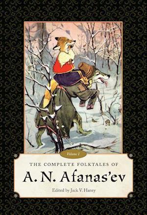 The Complete Folktales of A. N. Afanas'ev