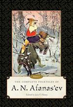 The Complete Folktales of A. N. Afanas'ev