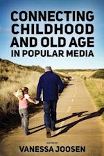 Connecting Childhood and Old Age in Popular Media