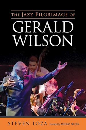 Jazz Pilgrimage of Gerald Wilson