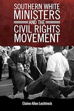 Southern White Ministers and the Civil Rights Movement