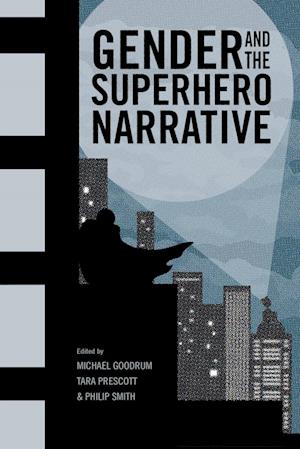 Gender and the Superhero Narrative