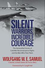 Silent Warriors, Incredible Courage