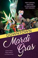 Downtown Mardi Gras