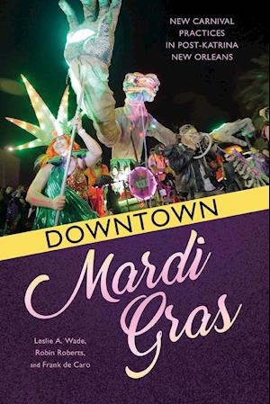 Downtown Mardi Gras