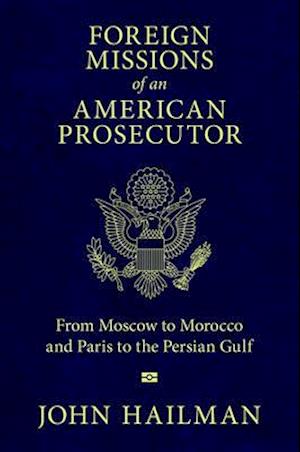 Foreign Missions of an American Prosecutor