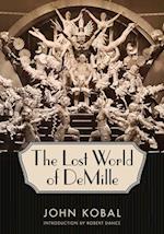 The Lost World of DeMille