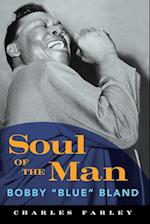 Soul of the Man: Bobby "Blue" Bland 