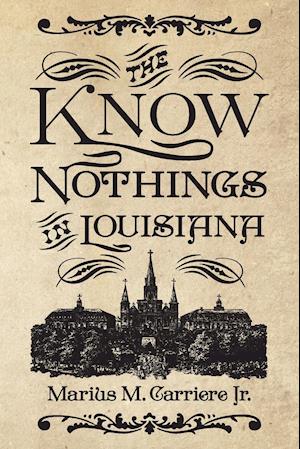 Know Nothings in Louisiana