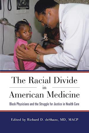 Racial Divide in American Medicine