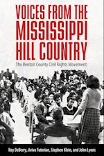 Voices from the Mississippi Hill Country: The Benton County Civil Rights Movement 