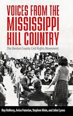 Voices from the Mississippi Hill Country: The Benton County Civil Rights Movement 