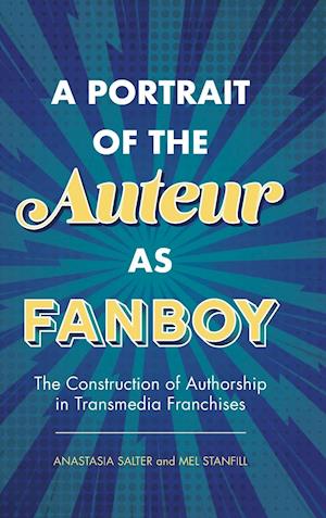 Portrait of the Auteur as Fanboy