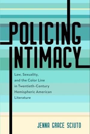 Policing Intimacy