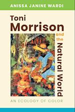 Toni Morrison and the Natural World