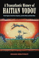 Transatlantic History of Haitian Vodou