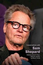 Conversations with Sam Shepard 