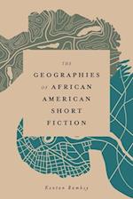 Geographies of African American Short Fiction 