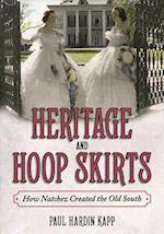 Heritage and Hoop Skirts