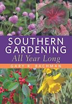 Southern Gardening All Year Long