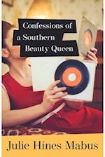 Confessions of a Southern Beauty Queen