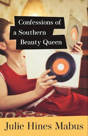 Confessions of a Southern Beauty Queen