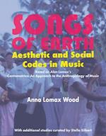 Songs of Earth: Aesthetic and Social Codes in Music 