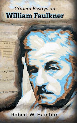 Critical Essays on William Faulkner