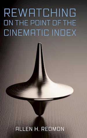 Rewatching on the Point of the Cinematic Index