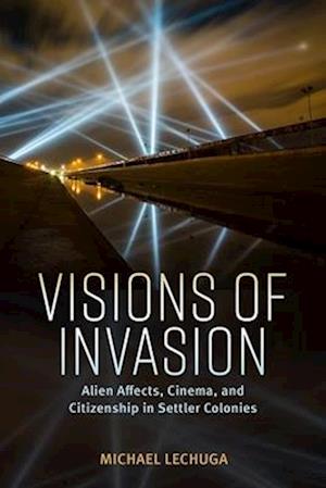 Visions of Invasion