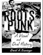 Roots Punk: A Visual and Oral History (Hardback) 