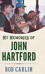 My Memories of John Hartford (Hardback)