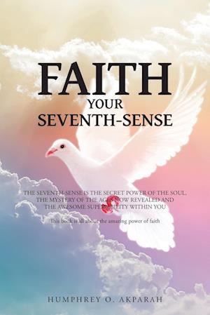 Faith Your Seventh-Sense